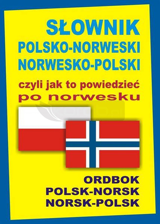 Słownik polsko-norweski norwesko-polski czyli jak