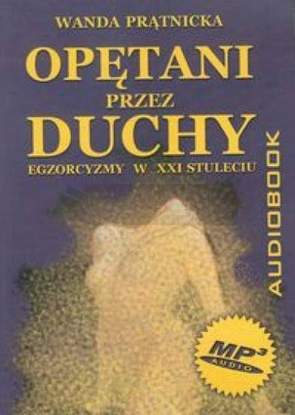 Opętani przez duchy audiobook