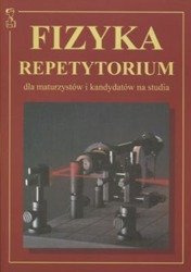 Fizyka repetytorium dla maturzystów..