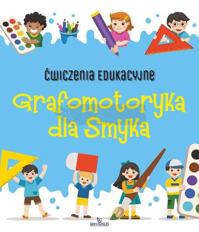 Ćwiczenia edukacyjne. Grafomotoryka dla Smyka