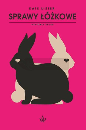 Sprawy łóżkowe. Historia seksu