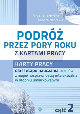 Podróż przez pory roku z kartami pracy. Część 2