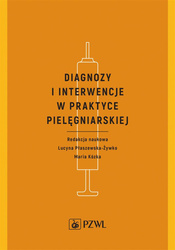 Diagnozy i interwencje w praktyce pielęgniarskiej