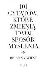 101 cytatów, które zmienią twój sposób myślenia