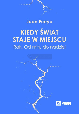Kiedy świat staje w miejscu. Rak. Od mitu...