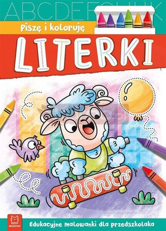 Piszę i koloruję. Literki. Edukacyjne malowanki