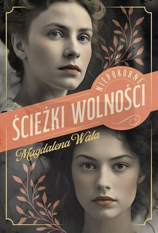 Niepokorne T.2 Ścieżki wolności