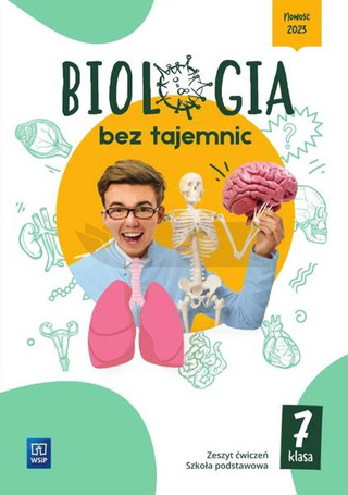 Biologia SP 7 Biologia bez tajemnic ćw.