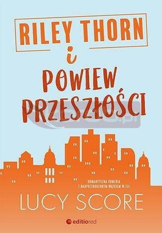 Riley Thorn i powiew przeszłości