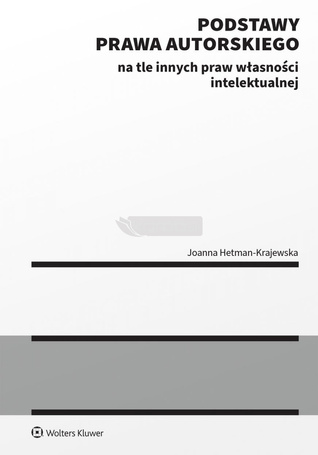 Podstawy prawa autorskiego na tle innych praw...
