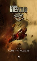 Shadow Raptors T.1 Kurs na kolizję