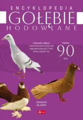 Gołębie hodowlane. Encyklopedia