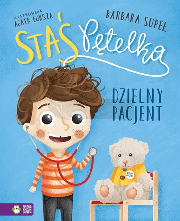 Staś Pętelka. Dzielny pacjent