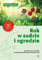 Rok w sadzie i ogrodzie. Materiały dla uczniów..