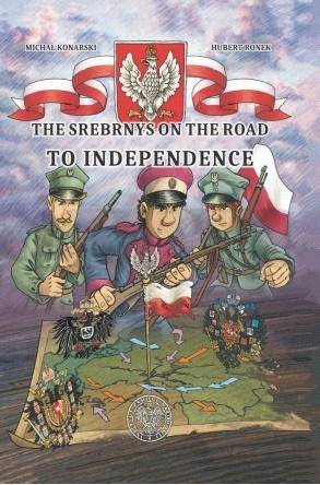 The Srebrnys on the Road to Independence