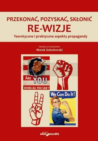 Przekonać, pozyskać, skłonić. Re-wizje