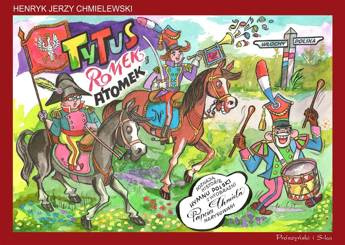 Tytus,Romek i ATomek poznają historię hymnu Polski