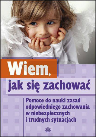 Wiem, jak się zachować