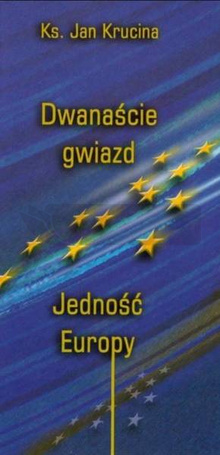 Dwanaście Gwiazd. Jedność Europy