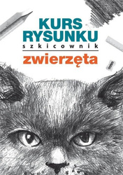 Kurs rysunku. Szkicownik. Zwierzęta PL
