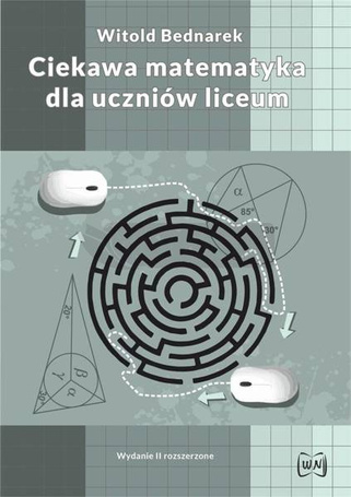 Ciekawa matematyka dla uczniów liceum w.2