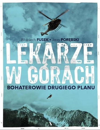 Lekarze w górach. Bohaterowie drugiego planu