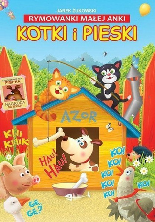 Rymowanki małej Anki. Kotki i pieski