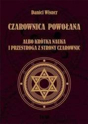 Czarownica powołana albo krótka nauka...