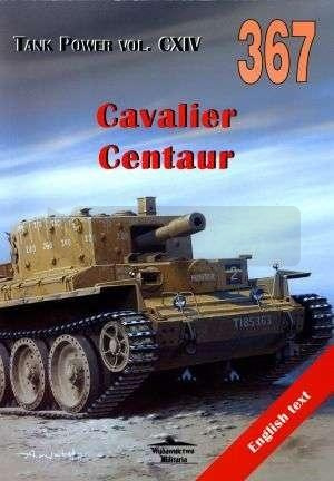 Cavalier. Centaur. Tank Power. Vol. CXIV 367