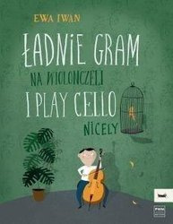 Ładnie gram na wiolonczeli