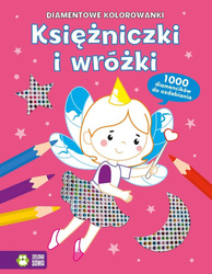 Diamentowe kolorowanki. Księżniczki i wróżki