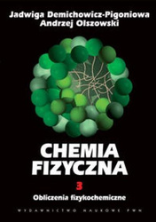 Chemia Fizyczna T.3 Obliczenia fizykochemiczne