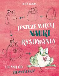 Jeszcze więcej nauki rysowania. Zacznij od..