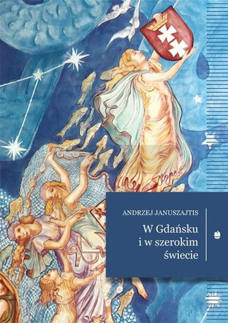 W Gdańsku i w szerokim świecie