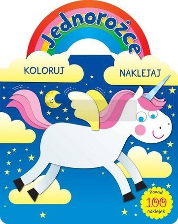 Jednorożce. Koloruj i naklejaj