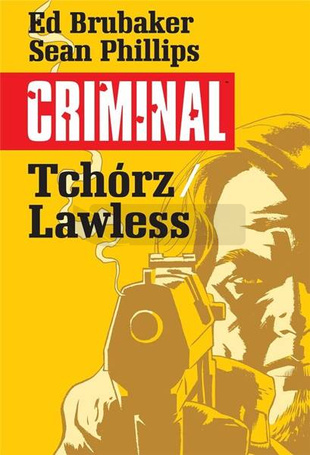 Criminal T.1 Tchórz/Lawless