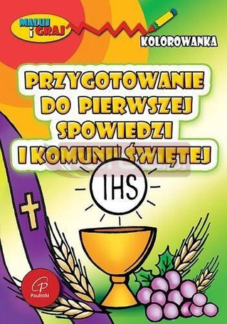 Przygotowanie do pierwszej spowiedzi i Komunii...