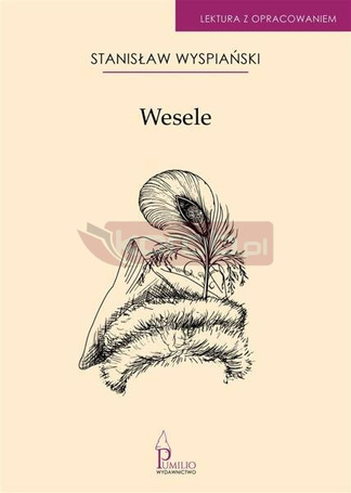 Wesele. Lektura z opracowaniem