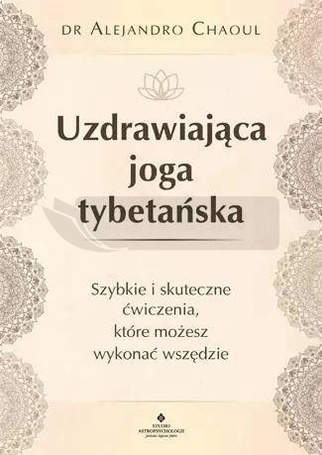 Uzdrawiająca joga tybetańska