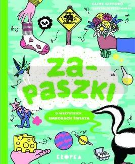 Zapaszki. O wszystkich smrodach świata
