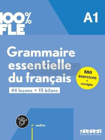 100% FLE Grammaire essentielle.. A1 + online