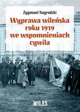Wyprawa wileńska roku 1919 we wspomnieniach