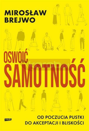 Oswoić samotność