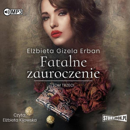 Fatalne zauroczenie T.3 audiobook