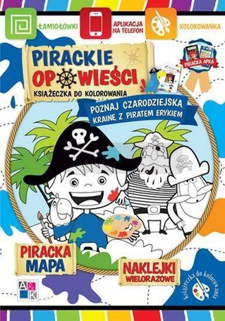 Pirackie opowieści. Poznaj czarodziejską krainę...