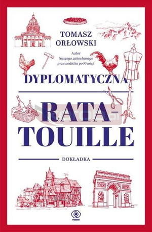 Dyplomatyczna ratatouille. Dokładka