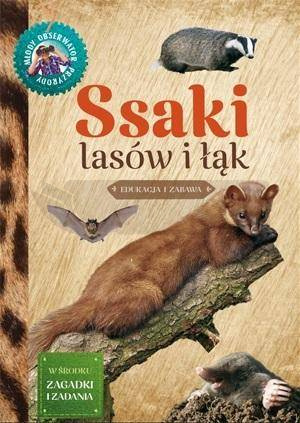 Młody Obserwator Przyrody - Ssaki lasów i łąk