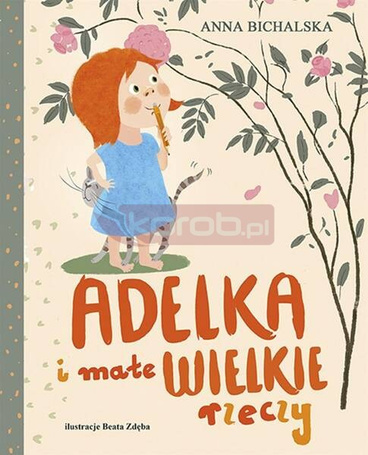 Adelka i małe WIELKIE rzeczy