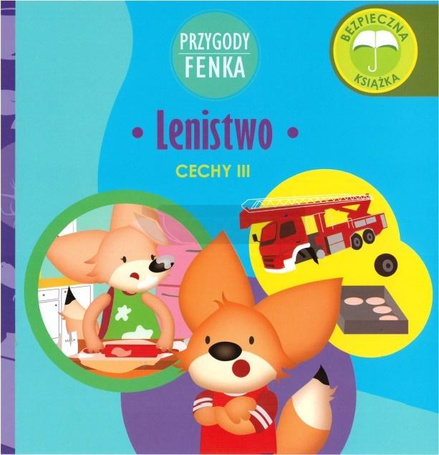 Przygody Fenka. Lenistwo