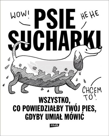 Psie sucharki. Wszystko, co powiedziałby twój pies